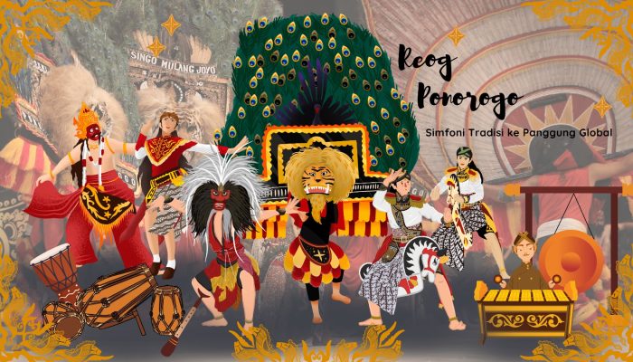 Sebuah Perjalanan Budaya Takbenda, Reog Ponorogo: Simfoni Tradisi ke Panggung Global