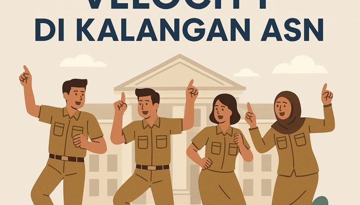 Menyoal Joget Velocity di Kalangan ASN