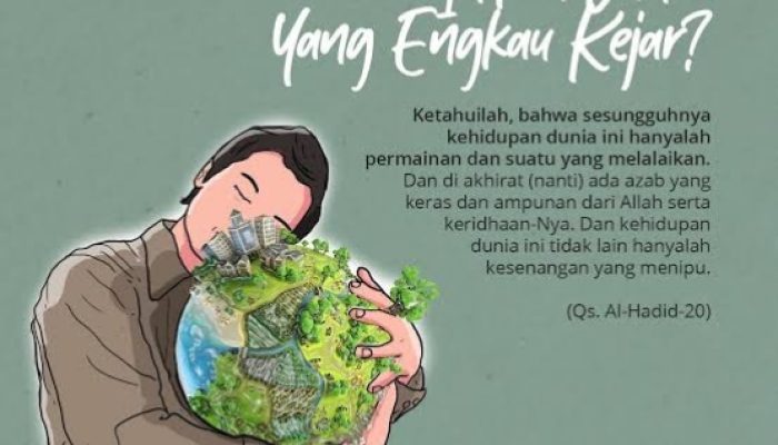 Jangan Biarkan Urusan Dunia Melalaikan Urusan Akhiratmu