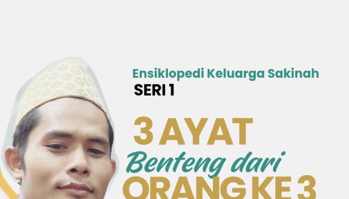 3 AYAT BENTENG DARI ORANG KE-3