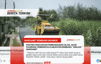 Posting Pencapaian Pembangunan Jalan, Akun Facebook Pemerintah Kabupaten Rembang “Dirujak” Warganet